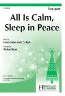 All Is Calm, Sleep In Peace 