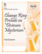 Change Ring Prelude On Divinum Mysterium 