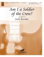 Am I A Soldier Of The Cross? 