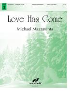 Love Has Come 