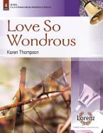 Love So Wondrous 