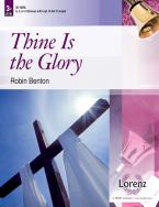 Thine Is The Glory 