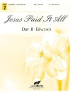 Jesus Paid It All 