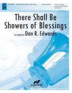 There Shall Be Showers Of Blessings 