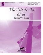 The Strife Is O'er 