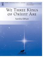 We Three Kings of Orient Are 