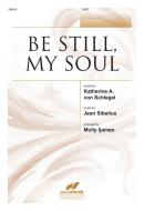 Be Still, My Soul 