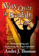 Way Over In Beulah Lan' 