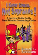 I Know Sousa, Not Sopranos! 
