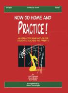 Now Go Home and Practice Book 1 