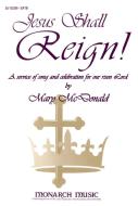 Jesus Shall Reign! 