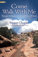 Come Walk With Me 