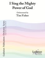 I Sing The Mighty Power Of God 