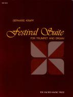 Festival Suite For Trumpet and Organ 