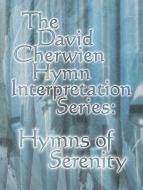The David Cherwien Hymn Interpretation Series 