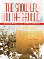 The Snow Lay On The Ground 