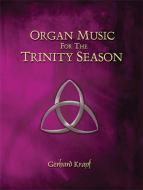 Organ Music For The Trinity Season 