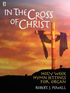 In The Cross Of Christ 