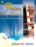 Praise, My Soul 