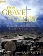 From Grave To Glory 