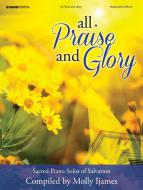 All Praise and Glory 