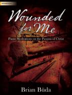 Wounded for Me 