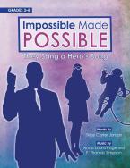 Impossible Made Possible 