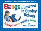 Songs I Learned In Sunday School, Vol. 1 