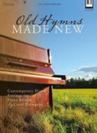 Old Hymns Made New 