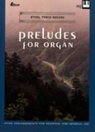 Preludes For Organ 