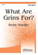 What Are Grins For? 