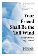 Your Friend Shall Be The Tall Wind 