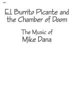 El Burrito Picante and The Chamber Of Doom 