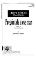 Pregúntale A Ese Mar 