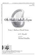 Oh Had I Jubal's Lyre 