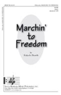 Marchin' To Freedom 