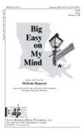Big Easy On My Mind 