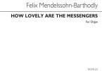 How Lovely Are The Messengers 