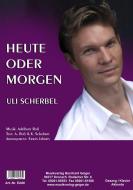 Heute oder morgen 