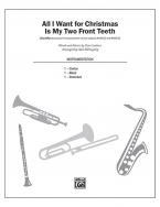 All I Want for Christmas Is My Two Front Teeth 