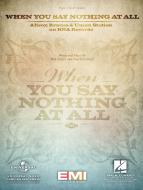 When You Say Nothing at All 