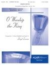 O Worship the King 
