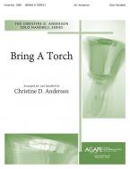 Bring a Torch 