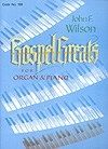 Gospel Greats for Organ and Piano 