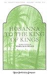 Hosanna to the King of Kings 
