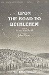 Upon the Road to Bethlehem 
