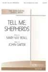 Tell Me, Shepherds 