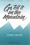 Go, Tell It on the Mountain 