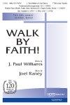 Walk by Faith! 
