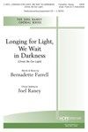Longing for Light, We Wait In Darkness 